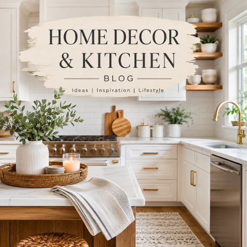 Home Decor & Kitchen Blog Image